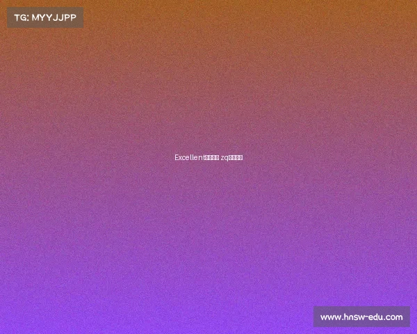 Excellent电子竞技 zq电子竞技 Excellent电子竞技 zq电子竞技