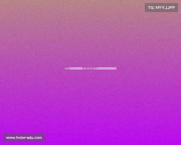 nest全国电子竞技大赛rw-sn(nest全国电子竞技大赛直播平台)